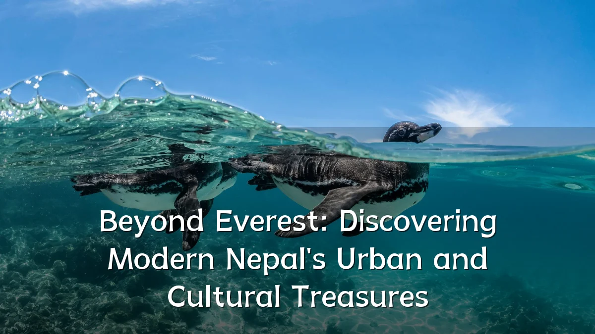 Beyond Everest: Discovering Modern Nepal's Urban and Cultural Treasures