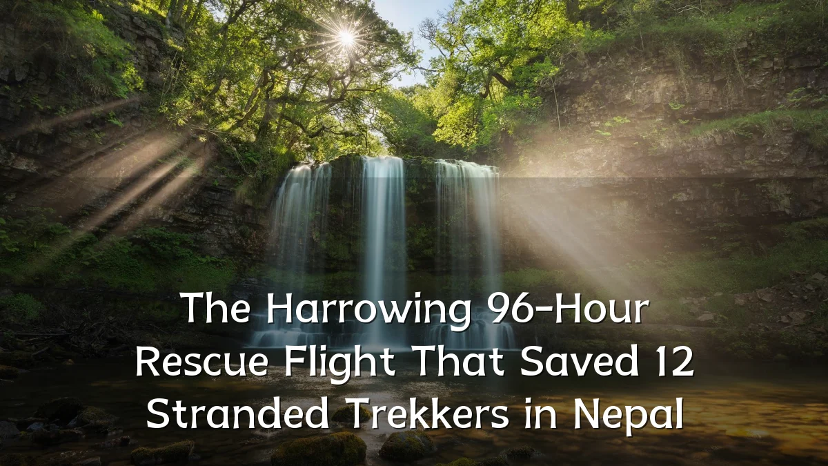 The Harrowing 96-Hour Rescue Flight That Saved 12 Stranded Trekkers in Nepal